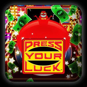PLAY PRESS YOUR LUCK SLOT MACHINE